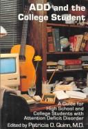 Cover of: ADD and the college student by Patricia O. Quinn, editor.