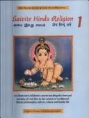 Cover of: Saivite Hindu religion: The master course-level one-book one = Caiva intu camayam = Saiva Hindu Dharma