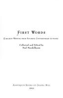 Cover of: First Words by Paul Mandelbaum, Isaac Asimov, Margaret Atwood, Michael Crichton, Paul Mandelbaum, Paul Mandelbaum