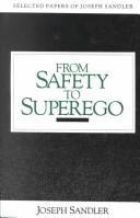 Cover of: From Safety to Superego by Joseph Sandler