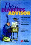 Cover of: Dear diabetes advisor by foreword by Michael A. Pfeifer.