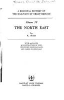 Cover of: Regional History of the Railways of Great Britain: The North East (Regional History of the Railways of Great Britain)