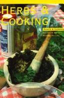 Cover of: Herbs and Cooking 1990 (Plants & Gardens Vol. 45 No. 4)