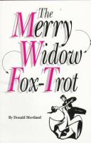 Cover of: The merry widow fox-trot: and other tales of life in Maine after sixty
