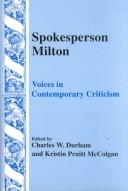Cover of: Spokesperson Milton by edited by Charles W. Durham and Kristin Pruitt McColgan.
