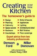 Cover of: Creating Your New Kitchen | Denson Ford