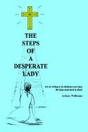 Cover of: The Steps of A Desperate Lady