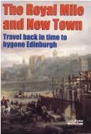 Cover of: Edinburgh's Royal Mile and New Town by Kenneth Laird