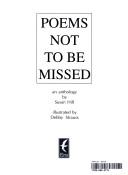 Cover of: Poems Not to Be Missed: An Anthology: Small Book (Classics)