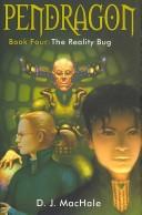 Cover of: The Reality Bug: Pendragon #4