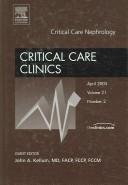 Cover of: Critical Care Nephrology, An Issue of Critical Care Clinics