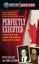 Cover of: Perfectly Executed (48 Hours Mystery)