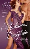 Cover of: Madame's Deception by Renee Bernard