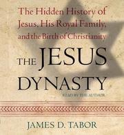 Cover of: The Jesus Dynasty by James D. Tabor