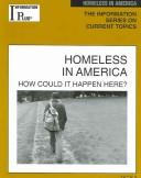Cover of: Homeless In America: How Could It Happen Here? (Information Plus Reference Series)