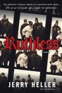 Cover of: Ruthless by Jerry Heller, Gil Reavill, Jerry Heller