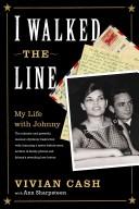 Cover of: I Walked the Line: My Life with Johnny