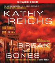 Cover of: Break No Bones by Kathy Reichs