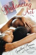 Cover of: Balancing Act by Jonathan Plummer, Karen Hunter