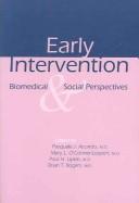 Cover of: Early Intervention: Biomedical And Social Perspectives