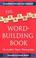 Cover of: The Scrabble word-building book
