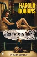Cover of: A Stone for Danny Fisher by Harold Robbins