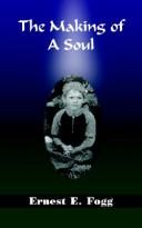Cover of: The Making of A Soul