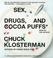 Cover of: Sex, Drugs, and Cocoa Puffs