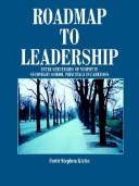 Cover of: ROADMAP TO LEADERSHIP: ENTRY STRATEGIES OF NEOPHYTE