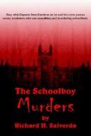 Cover of: The Schoolboy Murders