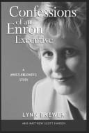 Cover of: Confessions of an Enron Executive: A Whistleblower's Story