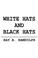 Cover of: WHITE HATS AND BLACK HATS