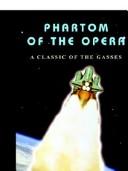 Cover of: PHARTOM OF THE OPERA by FRANK A. PELLEGRINO