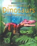 Cover of: First Encyclopedia of Dinosaurs and Prehistoric Life (Usborne Internet-Linked Encyclopedia) by Sam Taplin, Mark Franklin