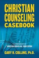 Cover of: Christian Counseling Casebook