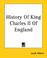 Cover of: History Of King Charles II Of England