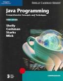 Cover of: Java Programming: Comprehensive Concepts and Techniques, Third Edition