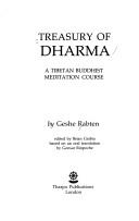 Cover of: Treasury of dharma: a Tibetan Buddhist meditation course