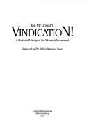 Cover of: Vindication! A Postcard History of the Women's Movement by Ian McDonald , Ian McDonald