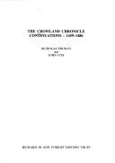 The Crowland chronicle continuations, 1459-1486 by Nicholas Pronay, John Cox