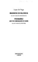 Cover of: Madness in Valencia & Peribanez