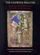 Cover of: The Eadwine Psalter: Text, Image, and Monastic Culture in Twelfth-Century Canterbury (Bithell Series of Dissertations,)