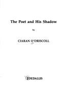 Cover of: The Poet and His Shadow by Ciaran O'Driscoll