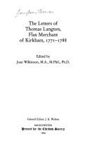 The letters of Thomas Langton, flax merchant of Kirkham, 1771-1788 by Thomas Langton