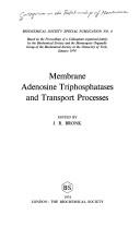 Cover of: Membrane adenosine triphosphatases and transport processes by 