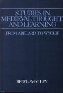 Cover of: Studies in Medieval Thought and Learning from Abelard to Wyclif (History Series (Hambledon Press), V. 6.)