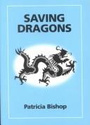 Cover of: Saving Dragons (For Lindsey)