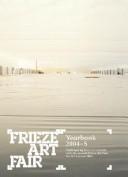 Cover of: Frieze Art Fair Yearbook