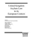 Cover of: United Kingdom Asylum Law in its European Context