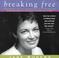 Cover of: Breaking Free; Transforming Your Life Through the Magic of Affirmations
